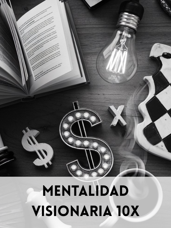 Portada Serie "Mentalidad visionaria 10x"